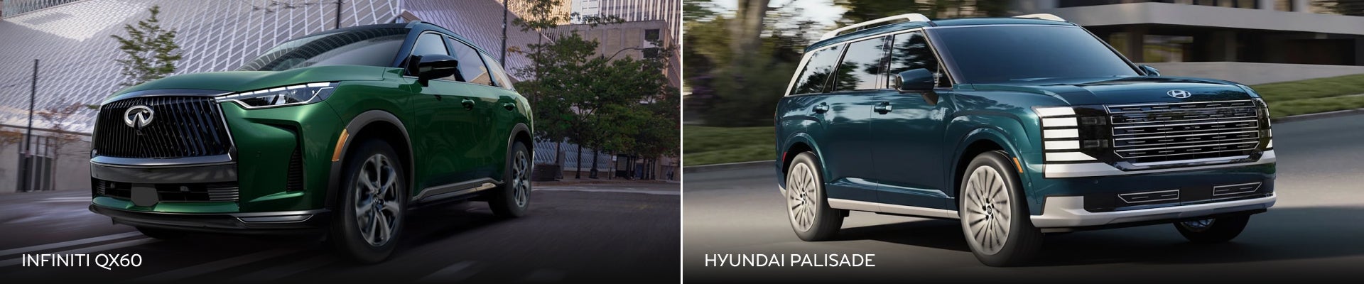 2026 INFINITI QX60 and 2026 Hyundai Palisade