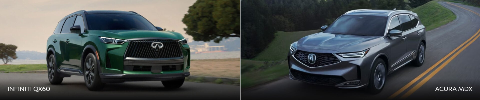 2026 INFINITI QX60 and 2026 Acura MDX